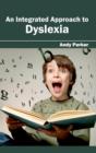 Integrated Approach to Dyslexia - Book
