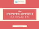 Peyote Stitch Companion - Book