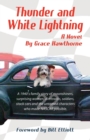Thunder and White Lightning - Book