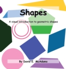 Shapes : A visual introduction to geometric shapes - Book