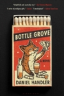 Bottle Grove : A Novel - Book