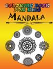 Coloring Book for Kids : Mandala: Kids Coloring Book - Book
