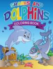 Sharks and Dolphins Coloring Book - Book