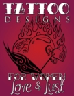 Tattoo Designs for Women (Love & Lust) - Book