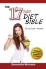 17 Day Diet Bible : The Ultimate Cheat Sheet & 50 Top Cycle 1 Recipes (With Diet Diary & Workout Planner) - Book