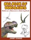 Book of Dinosaurs : Children's Coloring Book - Book