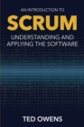 An Introduction to Scrum : Understanding and Applying the Software - Book