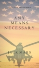 Any Means Necessary (a Luke Stone Thriller-Book #1) - Book