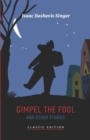 Gimpel the Fool and Other Stories - Book