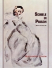 Schiele in Prison : New Edition - Book