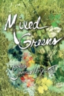 Mixed Greens : Poems from the Winter Garden - Book