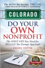 Colorado Do Your Own Nonprofit : The Only GPS You Need For 501c3 Tax Exempt Approval - Book