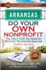 Arkansas Do Your Own Nonprofit : The Only GPS You Need for 501c3 Tax Exempt Approval - Book