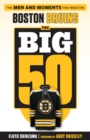 The Big 50: Boston Bruins - eBook