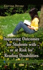 Improving Outcomes for Students with or at Risk for Reading Disabilities - eBook