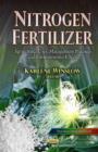 Nitrogen Fertilizer : Agricultural Uses, Management Practices and Environmental Effects - Book