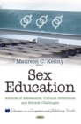Sex Education : Attitude of Adolescents, Cultural Differences and Schools' Challenges - eBook