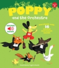 Poppy and the Orchestra : Storybook with 16 musical instrument sounds - Book