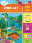 Just Imagine & Play! Dinosaurs Activity Book : Dinosaur Activity Book Includes: Stickers! Press-Outs! Puzzles & Games! - Book