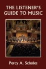 The Listener's Guide to Music (Yesterday's Classics) - Book