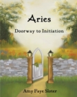 Aries : Doorway to Initiation - Book
