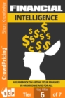 Financial Intelligence : A Guidebook On Getting Your Finances In Order Once And For All - eBook