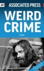 Weird Crime : Cults - Book