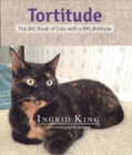 Tortitude : The BIG Book of Cats with a BIG Attitude - Book