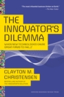 The Innovator's Dilemma : When New Technologies Cause Great Firms to Fail - eBook