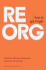 ReOrg : How to Get It Right - eBook