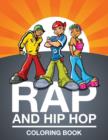 Rap and Hip Hop Coloring Book - Book
