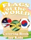 Flags of the World Coloring Book for Kids - Book