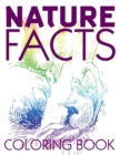 Nature Facts Coloring Book - Book