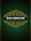 Weekly Bookkeeping Record Book - Book