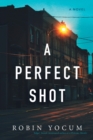 A Perfect Shot - eBook