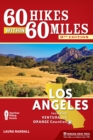 60 Hikes Within 60 Miles: Los Angeles : Including Ventura and Orange Counties - Book