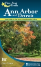 Five-Star Trails: Ann Arbor and Detroit : Your Guide to the Area's Most Beautiful Hikes - Book
