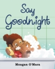 Say Goodnight - Book
