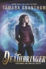 Deathbringer : An Urban Fantasy Fairy Tale - Book