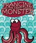 Francine and the Eight-Legged Monster - Book