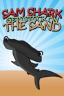 Sam Shark Gets Stuck on the Sand - Book