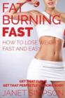 Fat Burning Fast : How to Lose Weight Fast and Easy: Get That Curve - Get That Perfectly Looking Body - Book