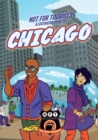 Not For Tourists Illustrated Guide to Chicago - Book
