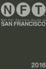 Not For Tourists Guide to San Francisco 2016 - Book