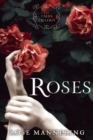 Roses : The Tales Trilogy, Book 1 - Book