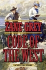 Code of the West : A Western Story - Book