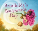 Brunhilda's Backwards Day - eBook