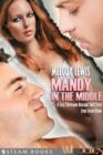 Mandy in the Middle - A Sexy Threesome Bisexual Short Story from Steam Books - eBook