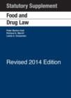 Food and Drug Law : 2014 Statutory Supplement Revised - Book