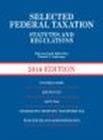 Selected Federal Taxation Statutes and Regulations - Book